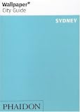 Wallpaper City Guide: Sydney (Wallpaper City Guide Sydney)
