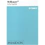Sydney "Wallpaper*" City Guide ("Wallpaper*" City Guides)