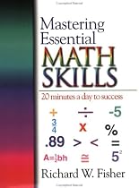 Mastering Essential Math Skills: 20 Minutes a Day to Success (for grades 6-8)