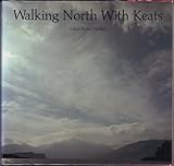 Walking north with Keats