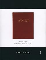 Atget: Photographe De Paris (Book on Books)