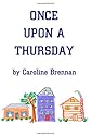 Once Upon a Thursday