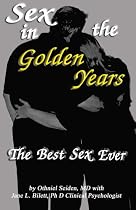 Sex In The Golden Years - Your Best Sex Ever... (Boomer Book Series)-From Free Kindle Books Library Click to Download Free Kindle Book -> Sex In The Golden Years - Your Best Sex Ever... (Boomer Book Series)