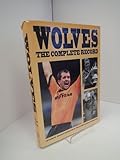 Wolves : the complete record