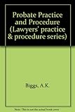 Probate practice & procedure
