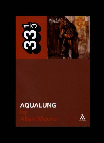 Jethro Tull's Aqualung (33 1/3)