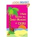 I Have Tasted the Sweet Mangoes of Cebu