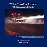 CVN-71 THEODORE ROOSEVELT, U.S. Navy Aircraft Carrier