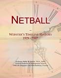 Netball: Websters Timeline History, 1929 - 2007