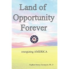 The Land of Opportunity Forever: Energizing America