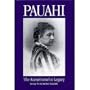 Pauahi: The Kamehameha Legacy