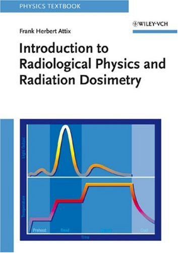 Introduction to Radiological Physics and Radiation Dosimetry under Atomic & Nuclear Physics in The Books Store