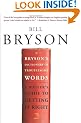 Bryson's Dictionary of Troublesome Words: A Writer's Guide to Getting It Right