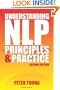 Understanding NLP: Principles and Practice