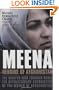 Meena, Heroine of Afghanistan: The Martyr Who Founded RAWA, the Revolutionary Association of the Women of Afghanistan