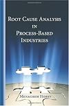 Root Cause Analysis in Process-Based Industries