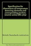 Specification for dimensions of temperature detecting elements and corresponding pockets : [metric units]