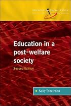 Education in a Post-Welfare Society (Introducing Social Policy)