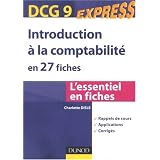 Introduction � la comptabilit� en 27 fiches : DCG 9par Charlotte Disle