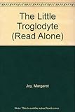 The little troglodyte