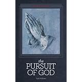 The Pursuit of God [Illustrated]