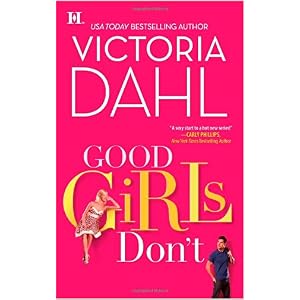 Good Girls Don't by Victoria Dahl