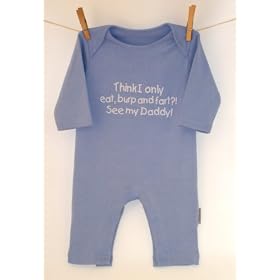Romper 'Think I only eat burp and fart, see my daddy' blue 6-12 months