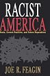 Racist America: Roots, Current Realities, and Future Reparations