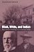 Black, White, and Indian: Race and the Unmaking of an American Family