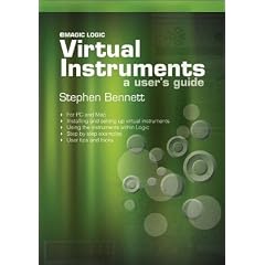 Emagic Logic Virtual Instruments: A User's Guide
