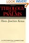 Theology of the Psalms (Continental Commentaries)