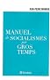 Manuel de socialismes par gros temps