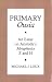 Primary Ousia: An Essay on Aristotle's Metaphysics Z and H
