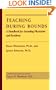 Teaching during Rounds: A Handbook for Attending Physicians and Residents