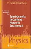 Spin Dynamics in Confined Magnetic Structures II: v. 2