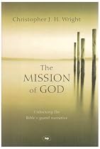 The mission of God: Unlocking the Bible's Grand Narrative