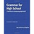 Grammar for High School: A Sentence-Composing Approach---A Student Worktext