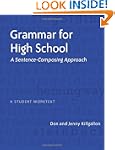 Grammar for High School: A Sentence-C...