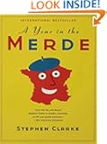 A Year in the Merde (Paul West)