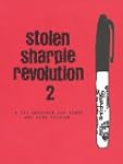Stolen Sharpie Revolution 2: A Diy Re...