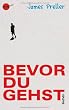 Bevor du gehst: Roman