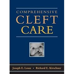 Comprehensive Cleft Care by Joseph Losee and Richard Kirschner