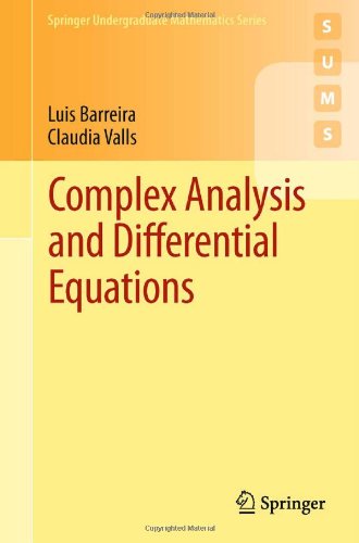 Complex Analysis and Differential Equations (Springer Undergraduate Mathematics Series)
