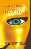 The Alchemists of Barbal