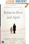 Between Here and April
