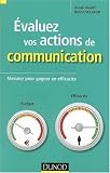 Revue Dunod  / Evaluez vos actions de communication : Mesurer pour gagner en efficacité