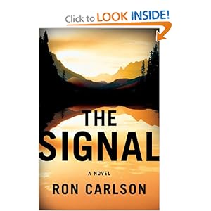 The Signal - Ron Carlson