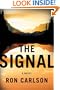 The Signal: A Novel