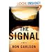 The Signal: A Novel