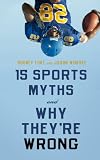 15 sports myths and why they're wrong